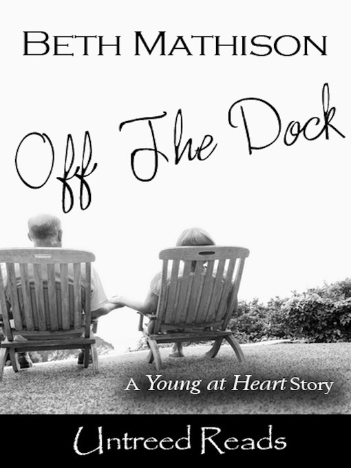 Title details for Off the Dock by Beth Mathison - Available
